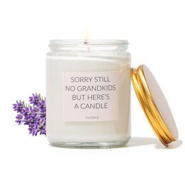 Lavender Candle for Mom & Dad - Sorry Still No Grandkids, But Here's Your Candle - Unique Birthday, Christmas, Thanksgiving, Mothers Day, Fathers Day Gifts from Daughter, Son, Kids