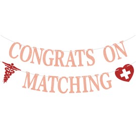 Congrats on Matching Banner, Happy Match Day, Congrats Nurse/Doctor, Medical/Nursing School Graduation Party Decorations Rose Gold Glitter