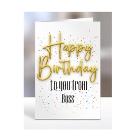 Happy Birthday to you from Boss card, present, gifts for men, women, female, male, funny, joke, silly, gag, A5-136_33