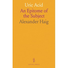 Uric Acid: An Epitome of the Subject