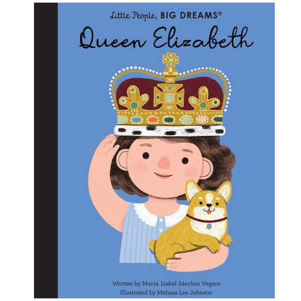 Allen & Unwin Little People, Big Dreams - Queen Elizabeth