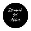 Essential Oil Addict