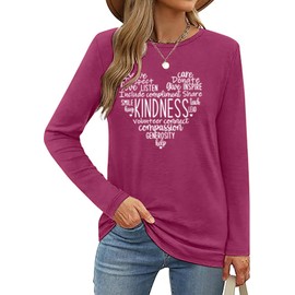 Women's Long Sleeve Graphic Tshirts Kindness Print Crew Neck Pullover Tops Fall Shirts Burgundy XL