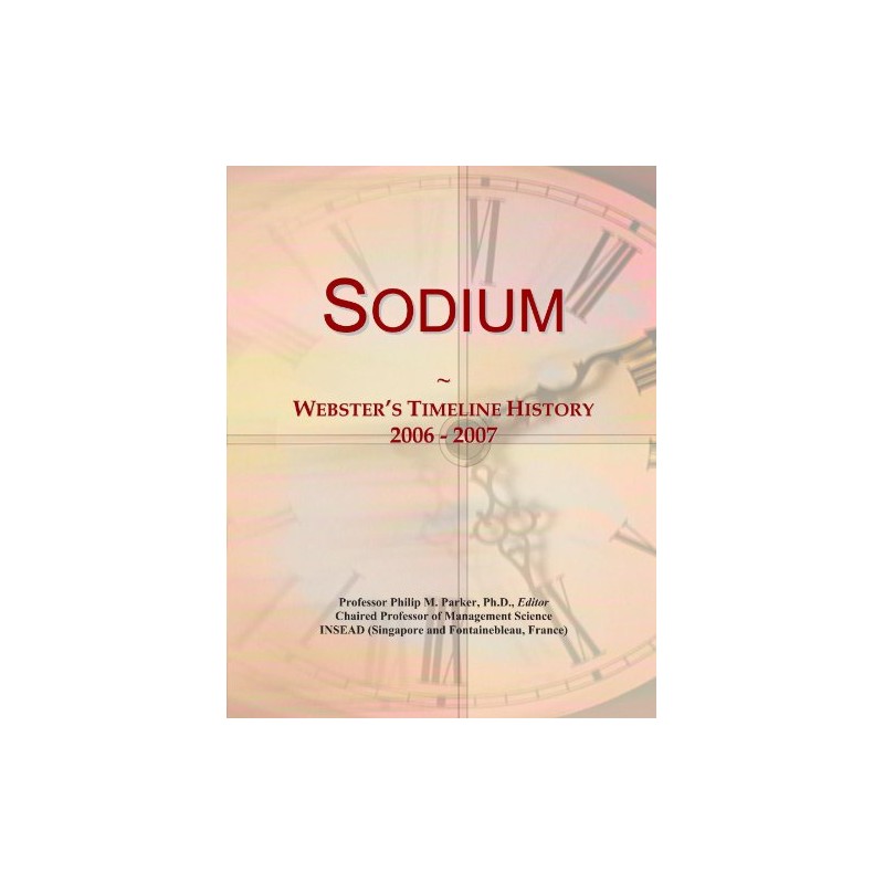 Sodium: Webster's Timeline History, 2006 - 2007
