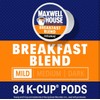 Maxwell House Breakfast Blend Light Roast K-Cup Coffee Pods (84