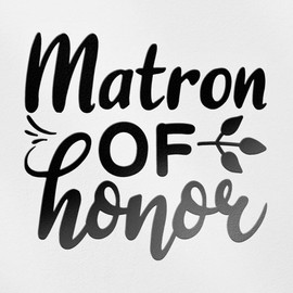 Decal Stickers of Matron of Honor (Black) (Set of 2) Premium Waterproof Vinyl Decal Stickers for Laptop Phone Accessory Helmet Car Window Mug Tuber Cup Door Wall - BICVER1e51971BLW19Y24