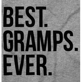 Best Gramps Ever Grandpa Grandfather Men's Crewneck Sweatshirt Sport Grey