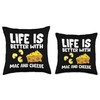 Life Is Better With Mac And Cheese Funny Mac N
