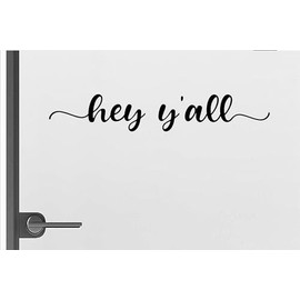ZLKAPT 'Hey Y'all' Vinyl Decal - 13" Wide Modern Rustic Sign for Storefront Windows, Doors & Indoor Decor | Easy Peel & Stick Application | Durable & Waterproof Indoor Use(Inside application, Black)