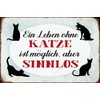 Schatzmix Saying Life without Cats Possible Metal Sign Wall Decoration