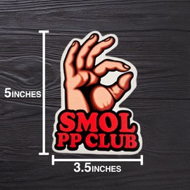 Smol PP Club Sticker Magnet | Small PP Club Car Magnet | Small Pee Pee Club Magnet | White Elephant Gift for Men | Multicolor | 5"