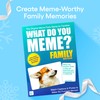 WHAT DO YOU MEME? Family Edition by Relatable, Family Games