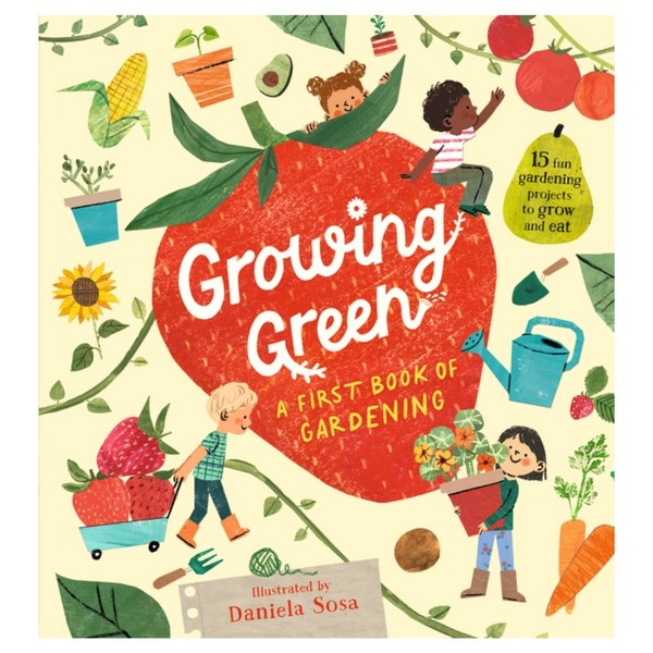 Walker Books Growing Green: A First Book Of Gardening