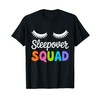 Sleepover Squad Sleepover Pajama Girl Slumber Party Matching T-Shirt