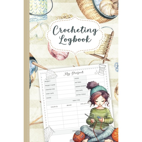Crocheting Logbook: Knitting Gifts for Women - Beginners' Project Planner