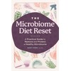 The Microbiome Diet Reset: A Practical Guide to Restore and Protect a Healthy Microbiome