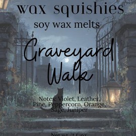 Wax Squishies - 7.5 oz Variety of Scents! Squeeze Wax, Squeezable Wax Melts home fragrance amazing scents:_Graveyard Walk (Neutral-Earthy)