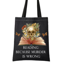 Skull tote bag Reading Because Murder Is Wrong Gifts For Mystery Book Lovers Bookish Gift tote bag (Cotton, WRONG tote bsg)
