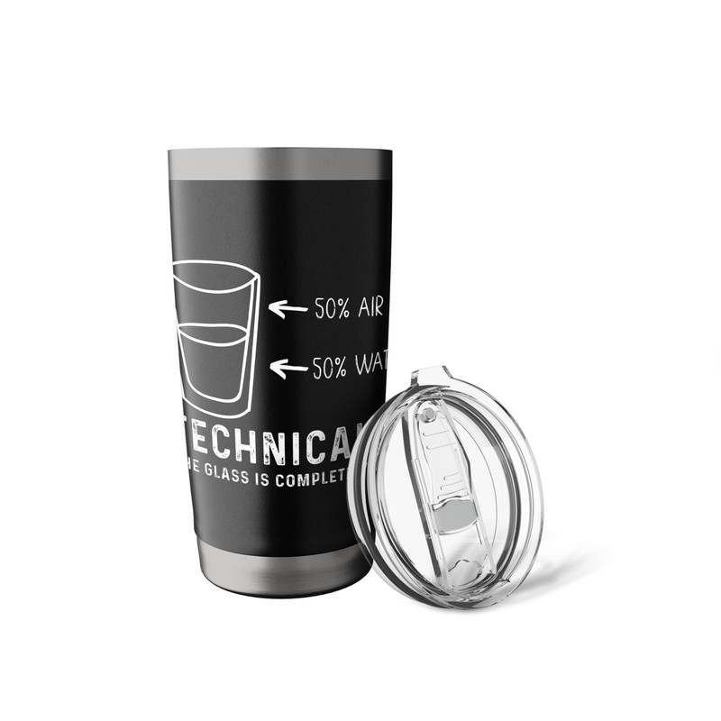 Glass Water Half Full Empty Technical Realist Technician Stainless Steel