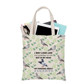 BDPWSS Pigeon Tote Bag Pigeon Lover Gift I Might Look Like Listening To You But In My Head I'm Thinking About Pigeons Gift (My Head Pigeon TGCA)
