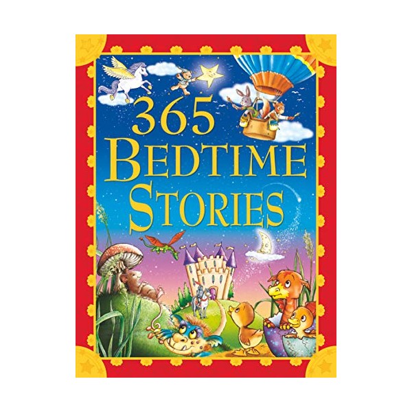 365 Bedtime Stories: Enchanting Short Stories and Rhymes, Compiled to