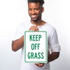 Vertical Keep Off Grass Sign, 10x14 Inches, Rust Free .040