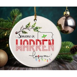 Warren Pennsylvania Souvenir Christmas Ornament 2024 Someone in Warren PA Loves Me! Christmas Family Friend Gifts Ideas 3" White