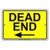 Dead End Left Arrow Aluminium Metal 8"x12" Sign