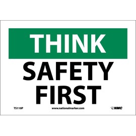 NMC TS110P OSHA Sign, Legend "THINK - SAFETY FIRST", 10" Length x 7" Height, Pressure Sensitive Vinyl, Black on White