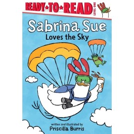 Sabrina Sue Loves The Sky: Ready-To-Read Level 1