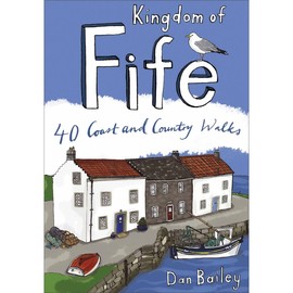 Kingdom of Fife. 40 Coast and Country Walks (Pocket Mountains) (Pocket Mountains S.)