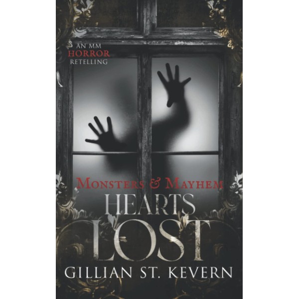 Hearts Lost: An MM Retelling of Lost Hearts (Monsters &