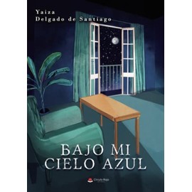 Bajo mi cielo azul
