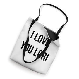 I Love You Lori Tote Bag