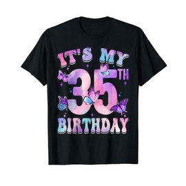 It's My 35th Birthday Butterfly Theme 35 Year Old Party Girl T-Shirt