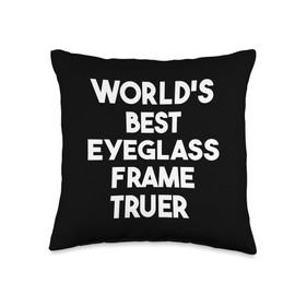 World's Best Eyeglass Frame Truer Throw Pillow