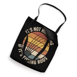 It’s Not Hoarding If It’s Fishing Rods Fly Casting Men Tote Bag