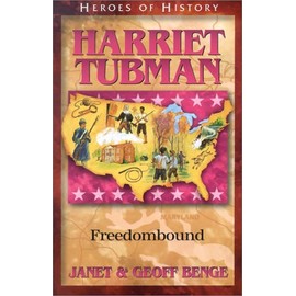 Harriet Tubman: Freedombound
