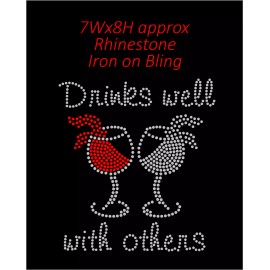 Unbranded Drinks Well With Others Rhinestone Iron on Transfer Hot Fix Bling Wine template