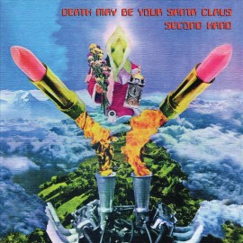 SECOND HAND DEATH MAY BE YOUR SANTA CLAUS NEW CD