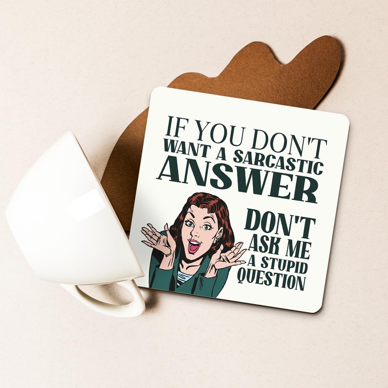 Dorothy Spring If You Don't Want A Sarcastic Answer Funny