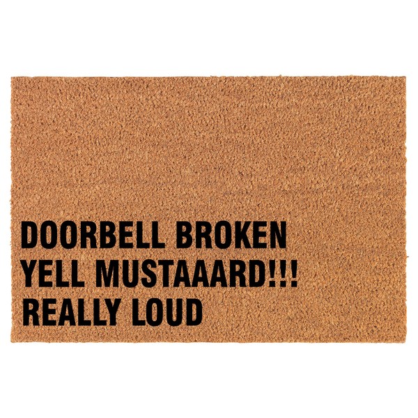 Welcome Doormat Coco Coir Door Mat Gift Doorbell Broken Yell