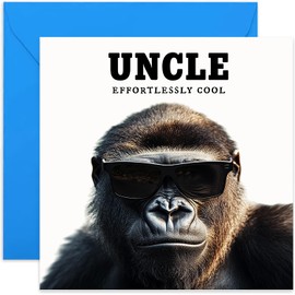 Effortlessly Cool Uncle Birthday Cards for Him - Funny Gorilla in Sunglasses Happy Birthday Greeting Card for Male Family Member - Gifts for Him - Humorous Birthday Cards for Men