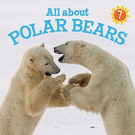 All about Polar Bears: English Edition (Nunavummi)