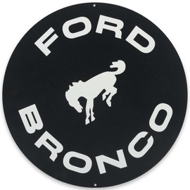 Ford Bronco Round Metal Sign - Vintage Bronco Sign for Garage, Shop or Man Cave