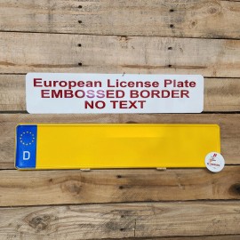 GERMAN, DUETCHLAND Euro, YELLOW European License Plate, Embossed Border, NO TEXT