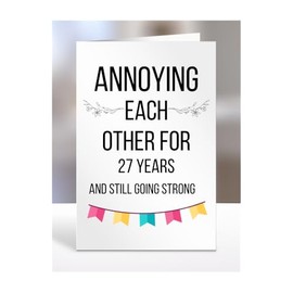 Annoying Each Other for 27 YEARS, Funny 27th Wedding Anniversary Card, Anniversary, Present for Christmas, Gifts for Couple, Friends, Husband or Wife, Work, Grandparents, A5-78_28