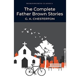 The Complete Father Brown Stories
