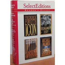 Reader's Digest Select Editions Volume 1, 1997: Icon, the Runaway Jury, Capital Offense, Critical Judgment (Reader's Digest Select Editions, Voume 1, 1997)