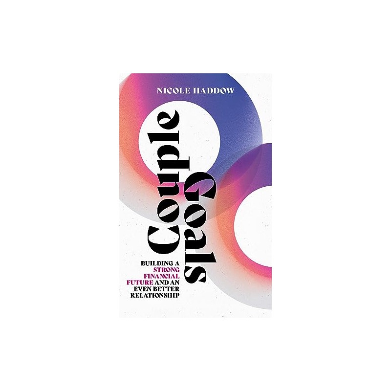 Couple Goals: Building a strong financial future and an even